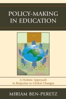 Policy-Making in Education : A Holistic Approach in Response to Global Changes