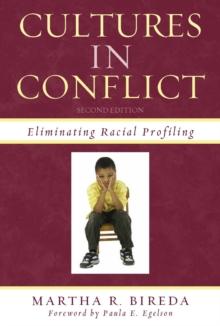 Cultures in Conflict : Eliminating Racial Profiling