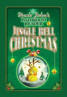 Uncle John's Bathroom Reader Jingle Bell Christmas