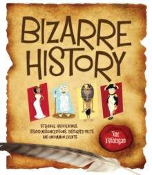 Bizarre History