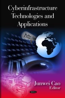 Cyberinfrastructure Technologies and Applications