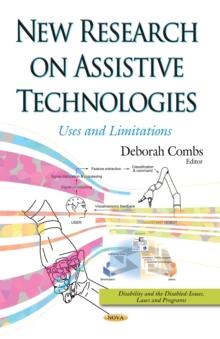 New Research on Assistive Technologies : Uses and Limitations