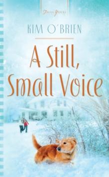 A Still, Small Voice