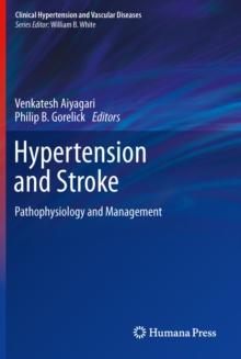 Hypertension and Stroke : Pathophysiology and Management