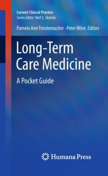 Long-Term Care Medicine : A Pocket Guide