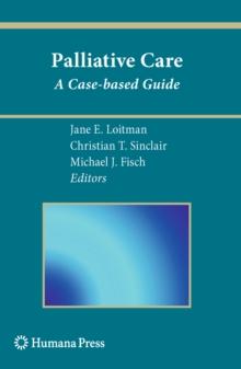 Palliative Care : A Case-based Guide