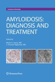 Amyloidosis : Diagnosis and Treatment