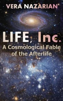 LIFE, Inc.: A Cosmological Fable of the Afterlife