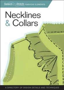 Necklines & Collars : A Directory of Design Details and Techniques