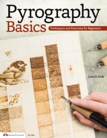 Pyrography Basics : Techniques and Exercises for Beginners