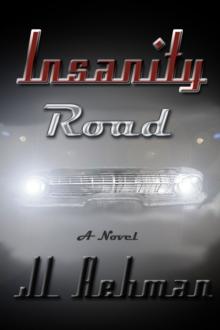 Insanity Road