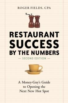 Restaurant Success by the Numbers, Second Edition