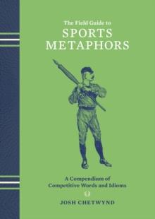 Field Guide to Sports Metaphors