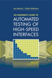 Engineer's Guide to Automated Testing of High-Speed Interfaces