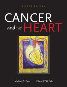 Cancer and the Heart, 2e