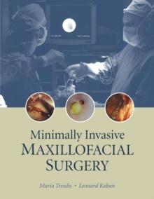 Minimally Invasive Maxillofacial Surgery