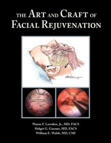 The Art and Craft of Facial Rejuvenation