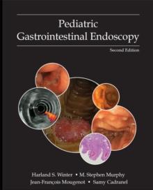 Pediatric Gastrointestinal Endoscopy