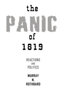 The Panic of 1819 : Reactions and Policies