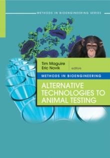 Methods in Bioengineering : Alternative Technologies to Animal Testing