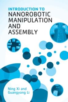 Introduction to Nanorobotic Manipulation and Assembly