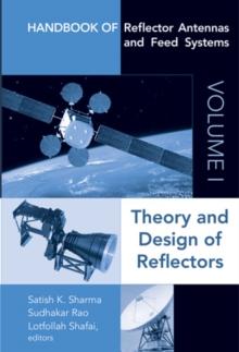 Handbook of Reflector Antennas and Feed Systems Volume I : Theory and Design of Reflectors