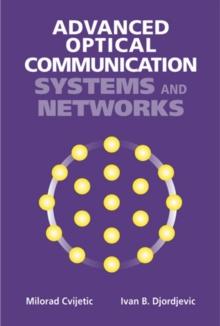 Advanced Optical Communication Systems and Networks