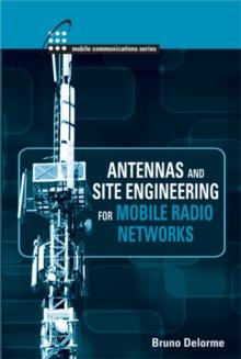 Antennas and Site Engineering for Mobile Radio Networks