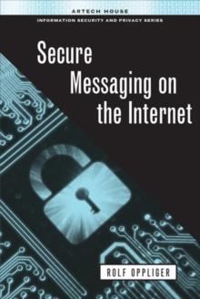 Secure Messaging on the Internet