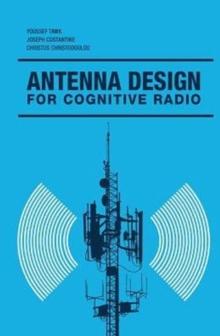 Antenna Design for Cognitive Radio