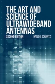 Art and Science of Ultrawideband Antennas, Second Edition