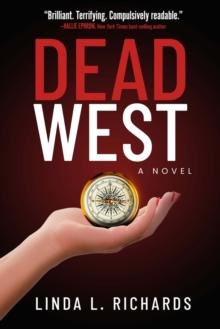 Dead West : A Novel