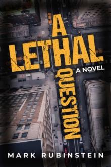 A Lethal Question : A Novel