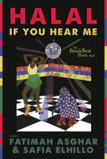 The BreakBeat Poets Vol. 3 : Halal If You Hear Me