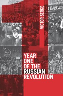 Year One of the Russian Revolution