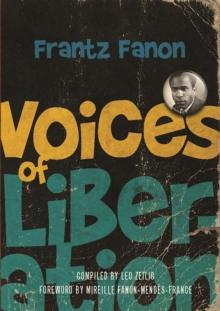 Voices of Liberation : Frantz Fanon