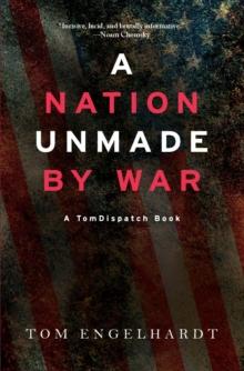 A Nation Unmade By War