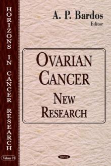 Ovarian Cancer : New Research (Horizons in Cancer Research, Volume 19)