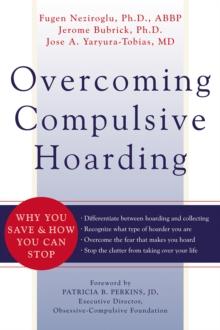 Overcoming Compulsive Hoarding