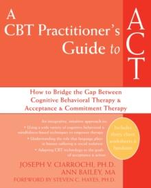 CBT Practitioner's Guide to ACT