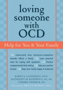 Loving Someone with OCD : Help for You and Your Family