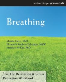 Breathing : The Relaxation and Stress Reduction Workbook Chapter Singles