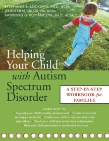 Helping Your Child with Autism Spectrum Disorder