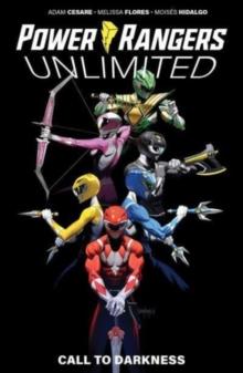 Power Rangers Unlimited : Call to Darkness