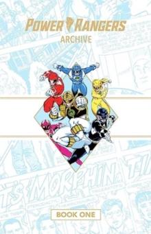 Power Rangers Archive Book One Deluxe Edition HC