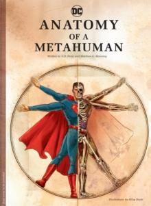 DC Comics : Anatomy of a Metahuman