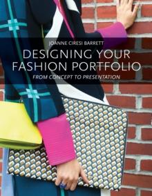 Designing Your Fashion Portfolio : From Concept to Presentation