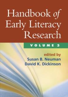 Handbook of Early Literacy Research, Volume 3