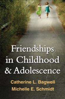 Friendships in Childhood and Adolescence