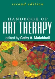 Handbook of Art Therapy, Second Edition